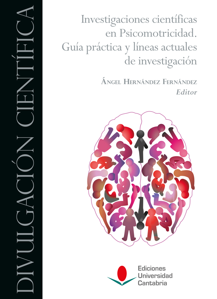 Investigaciones científicas en Psicomotricidad. Guía práctica y líneas actuales de investigación.