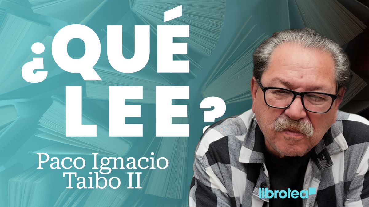 ¿Qué lee Paco Ignacio Taibo II? Vientos del pueblo