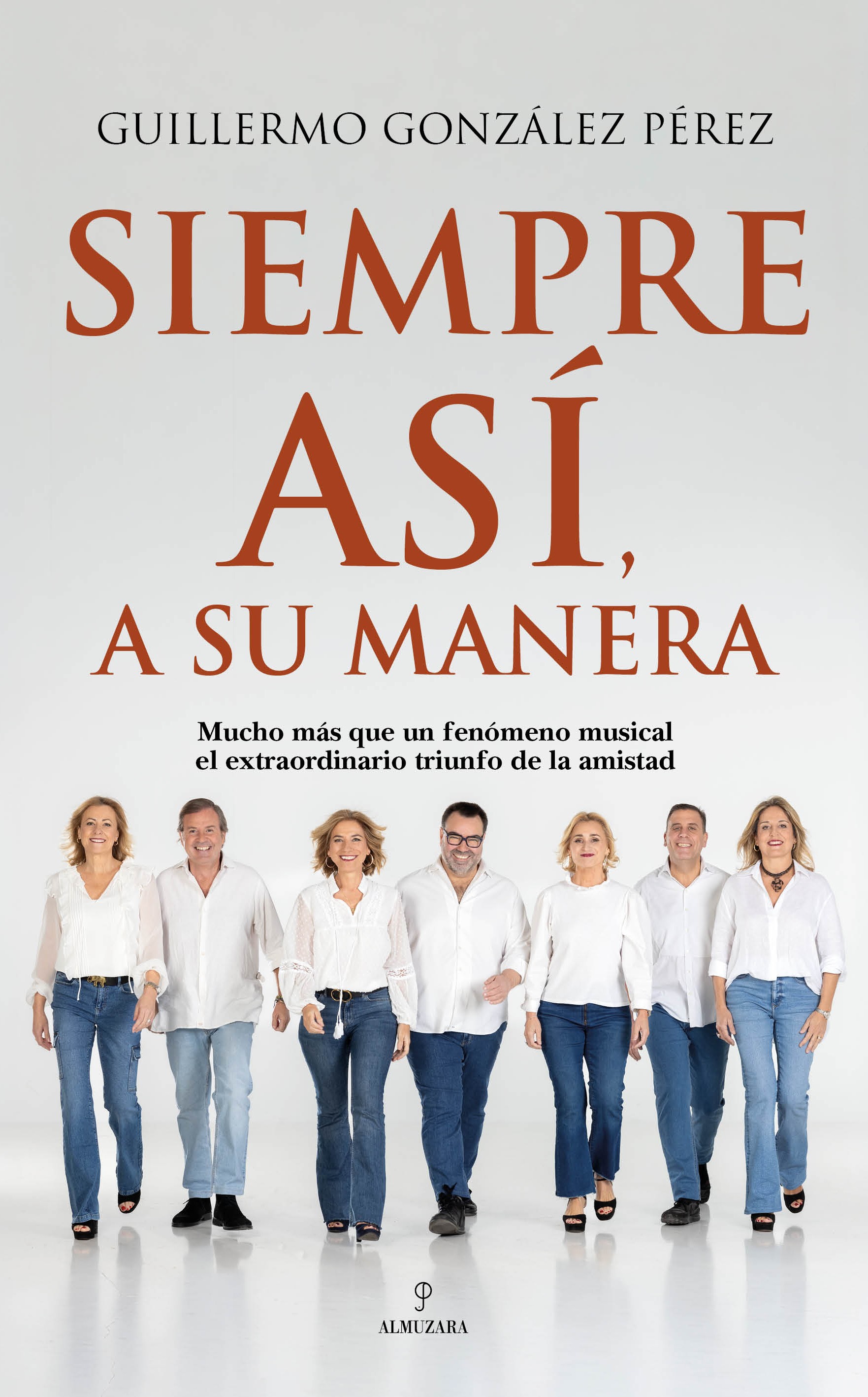 Siempre Así, a su manera