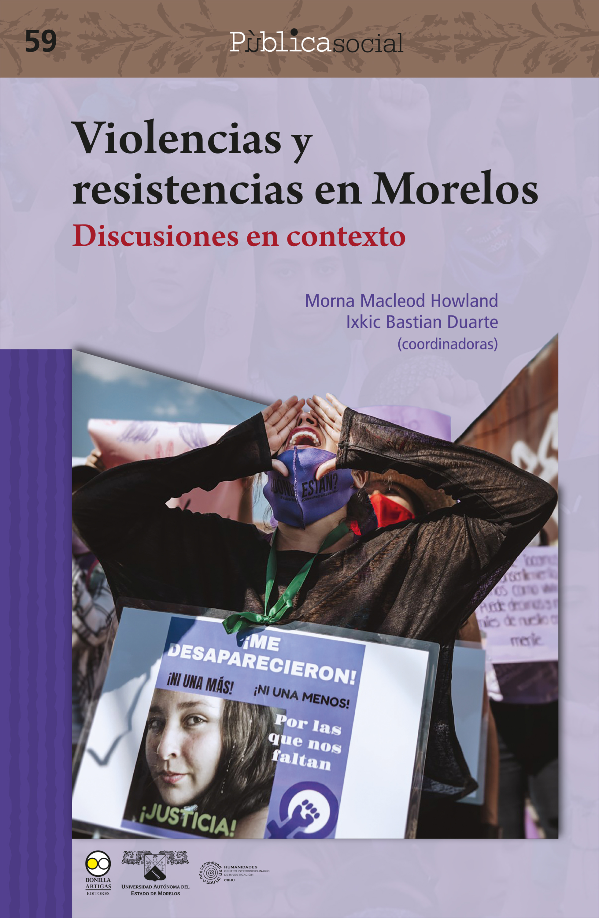 Violencias y resistencias en Morelos: discusiones en contexto