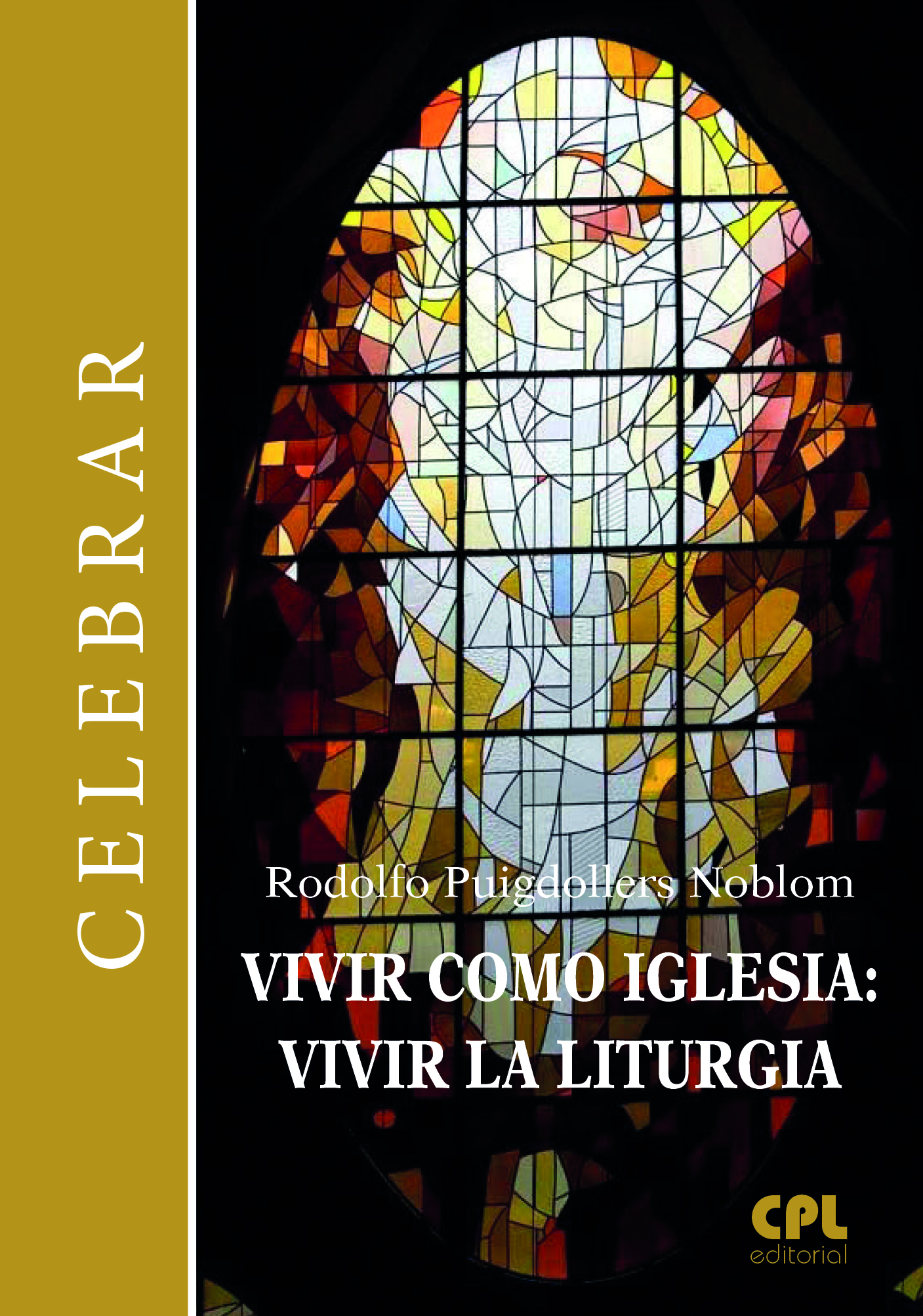 Vivir como Iglesia: vivir la liturgia
