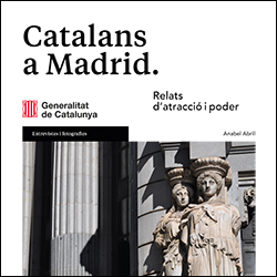 Catalans a Madrid. Rlats d'atracció i poder