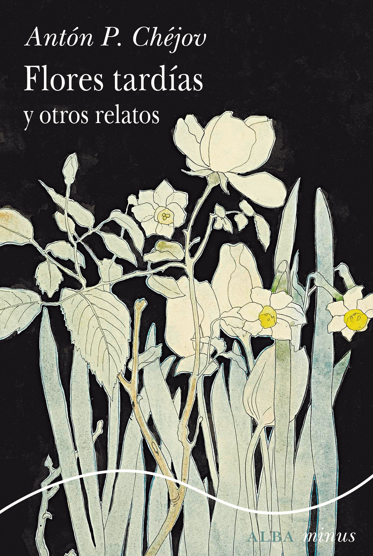 Flores tardías y otros relatos