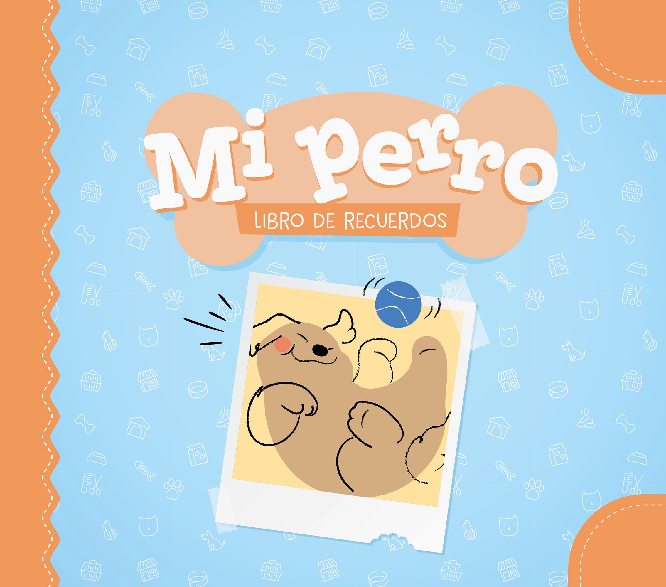 Mi perro. Libro de recuerdos