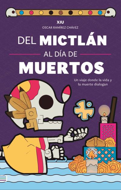 Del Mictlán al Día de Muertos