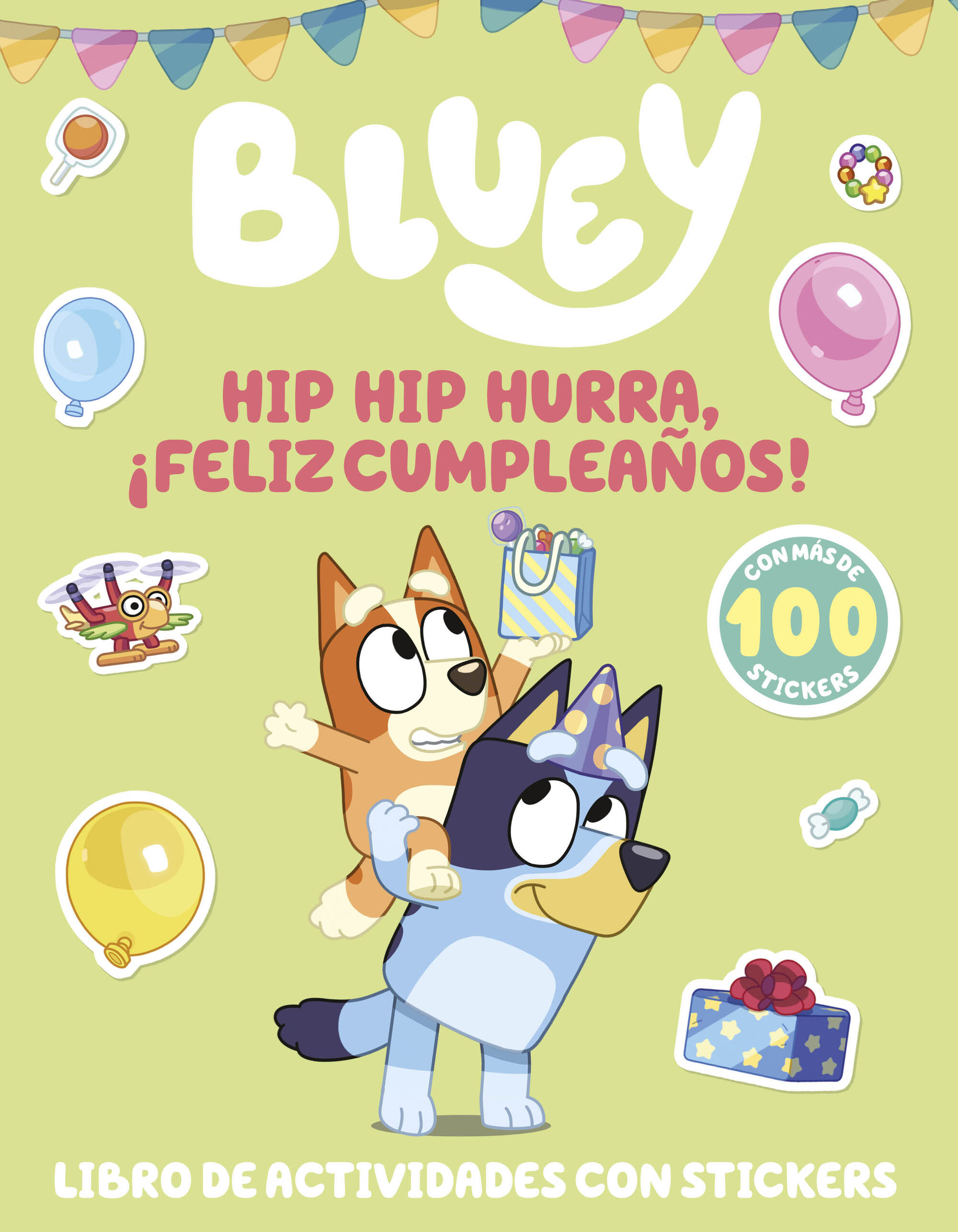 Bluey. Actividades - Hip hip hurra, ¡Feliz cumpleaños!