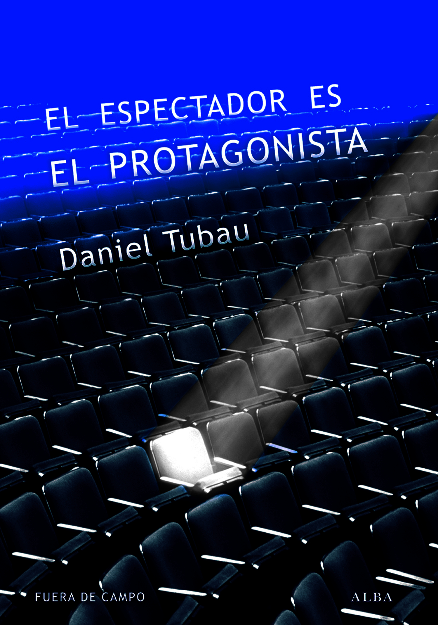 El espectador es el protagonista