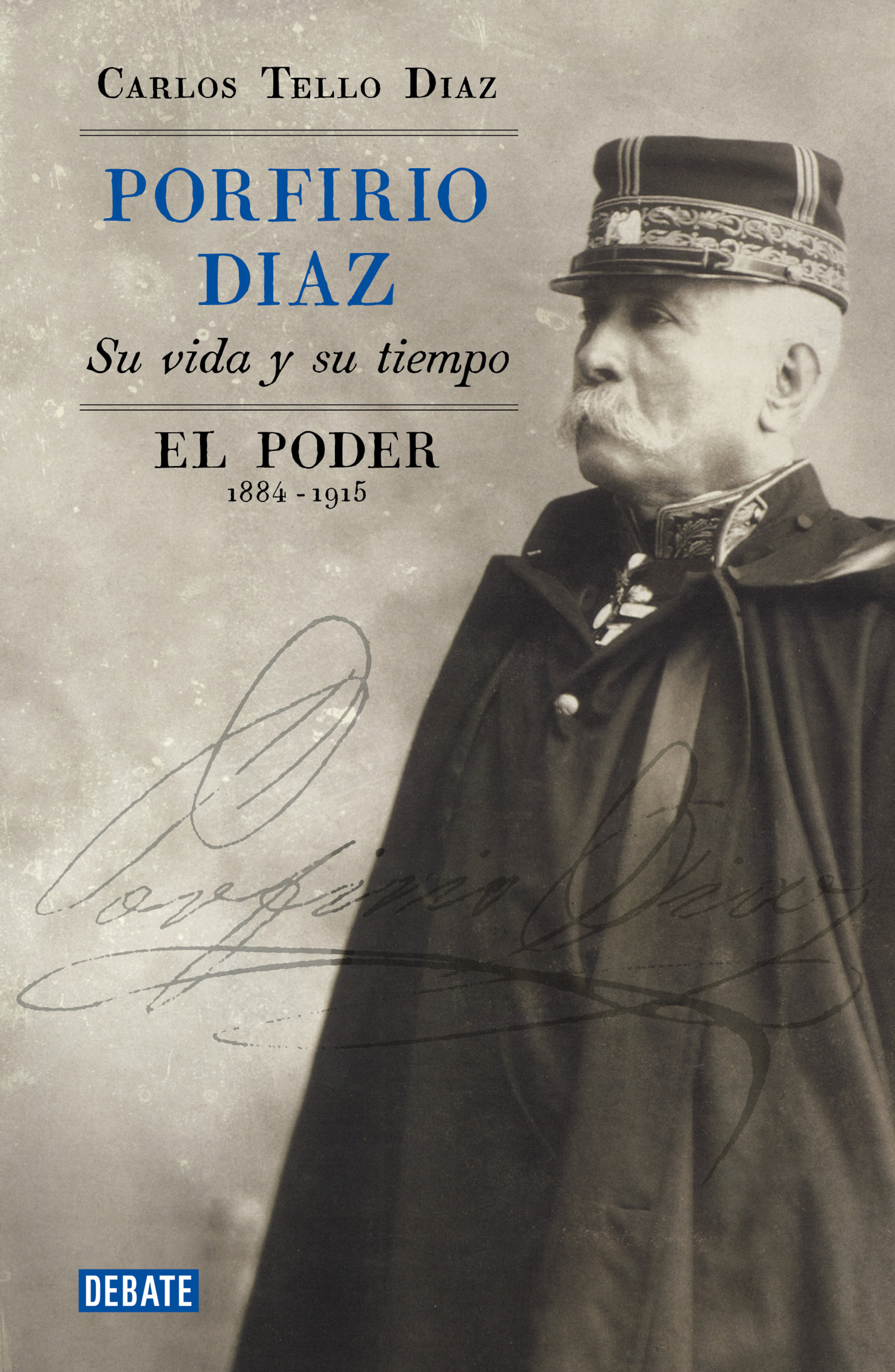 Porfirio Díaz. Su vida y su tiempo III