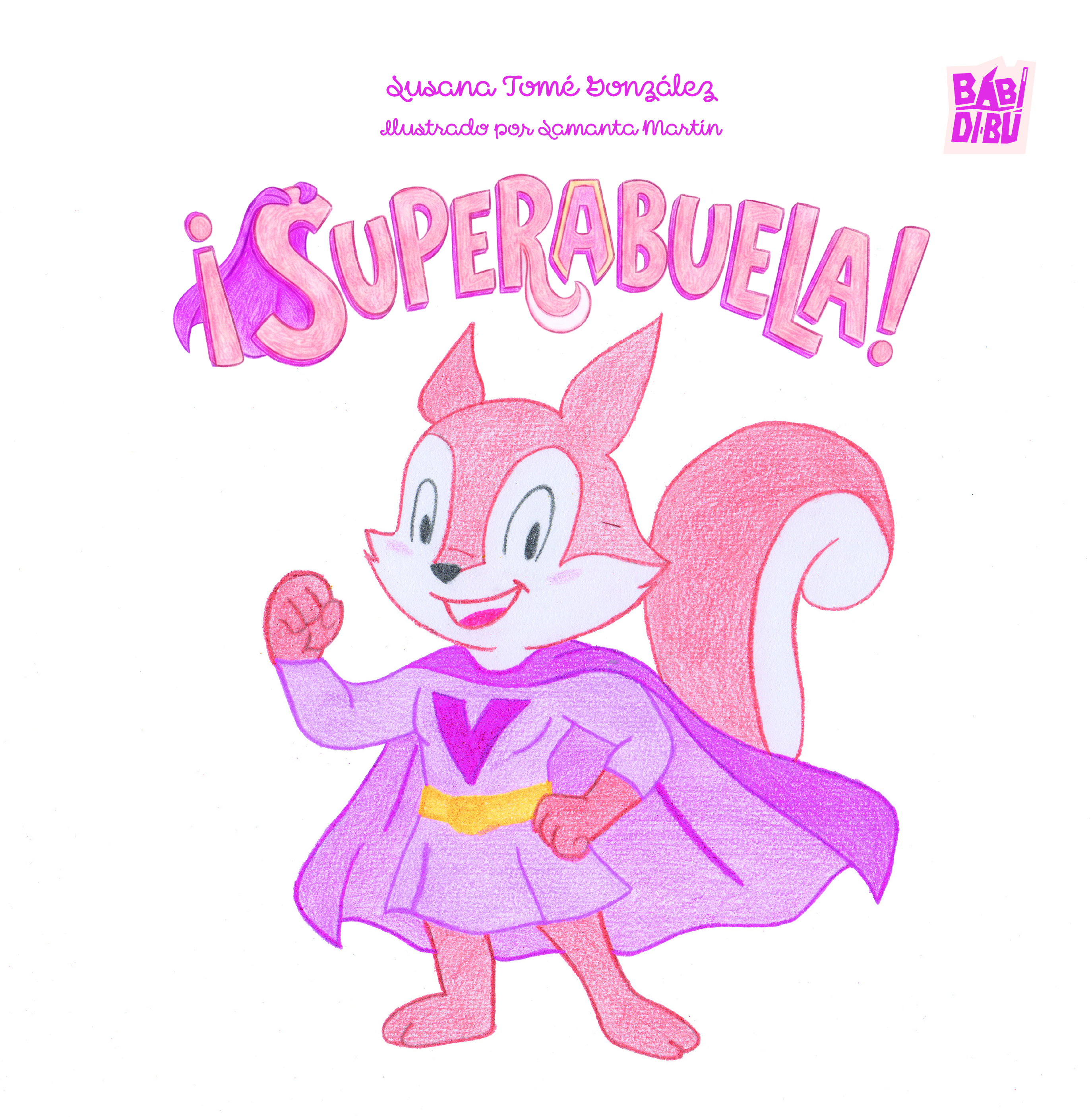 ¡Superabuela!