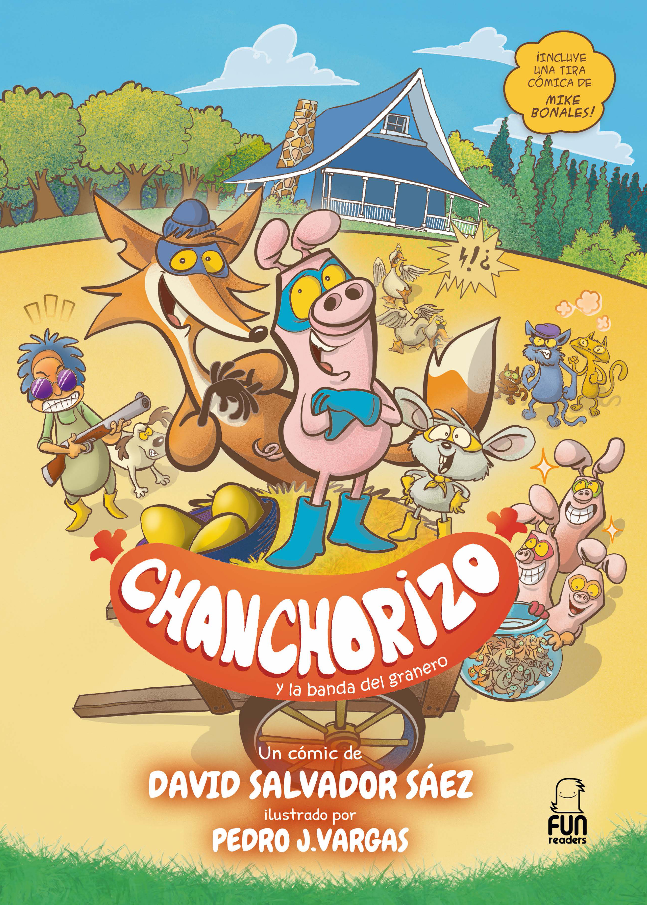 Chanchorizo y la banda del granero