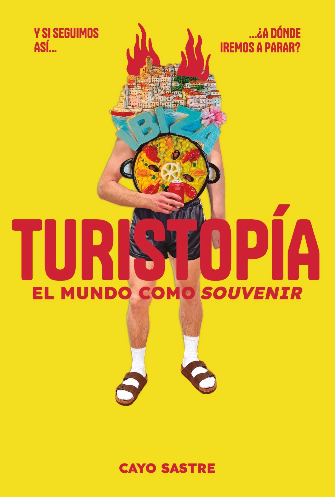 Turistopía: El mundo como «souvenir»