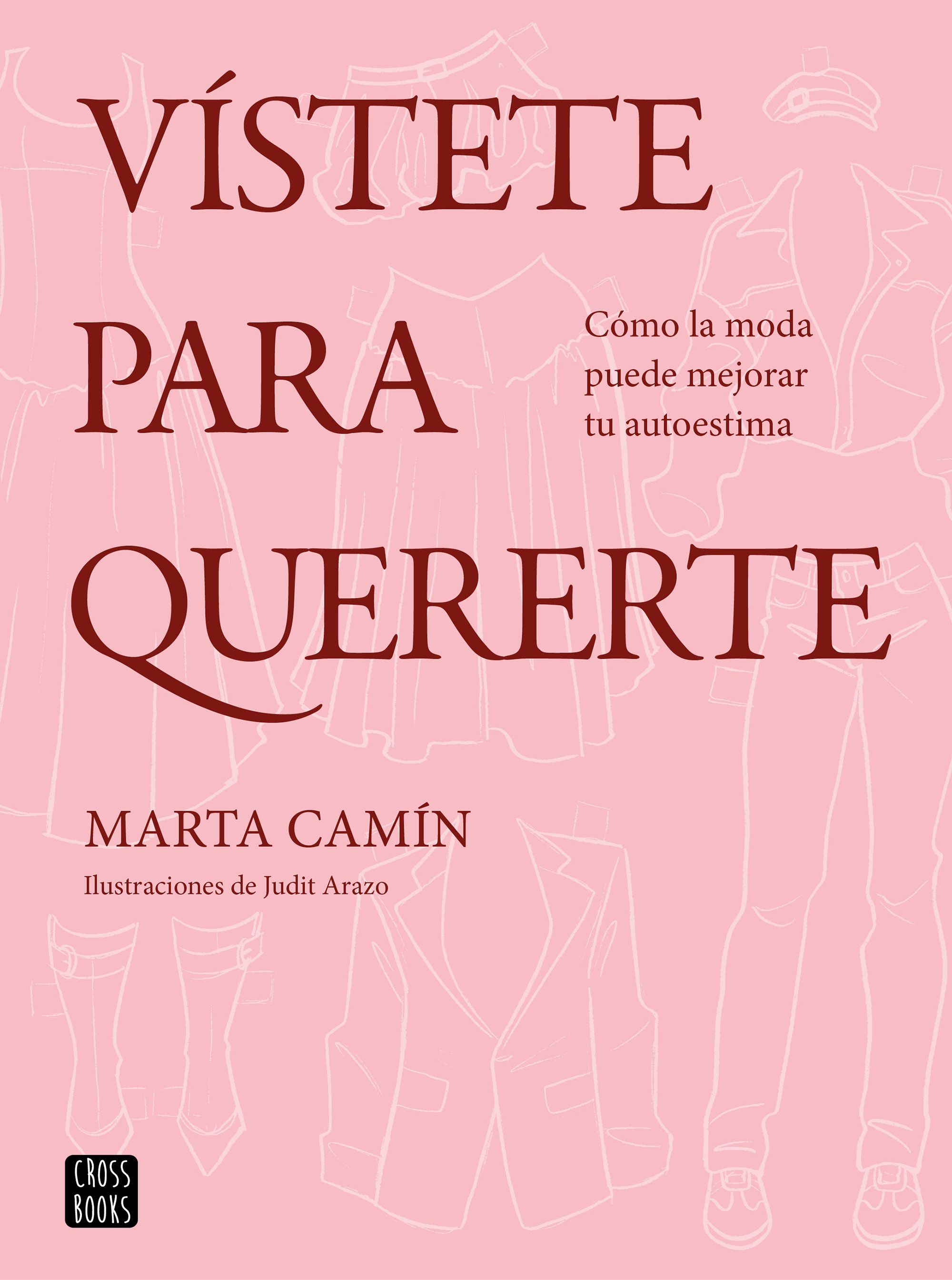 Vístete para quererte