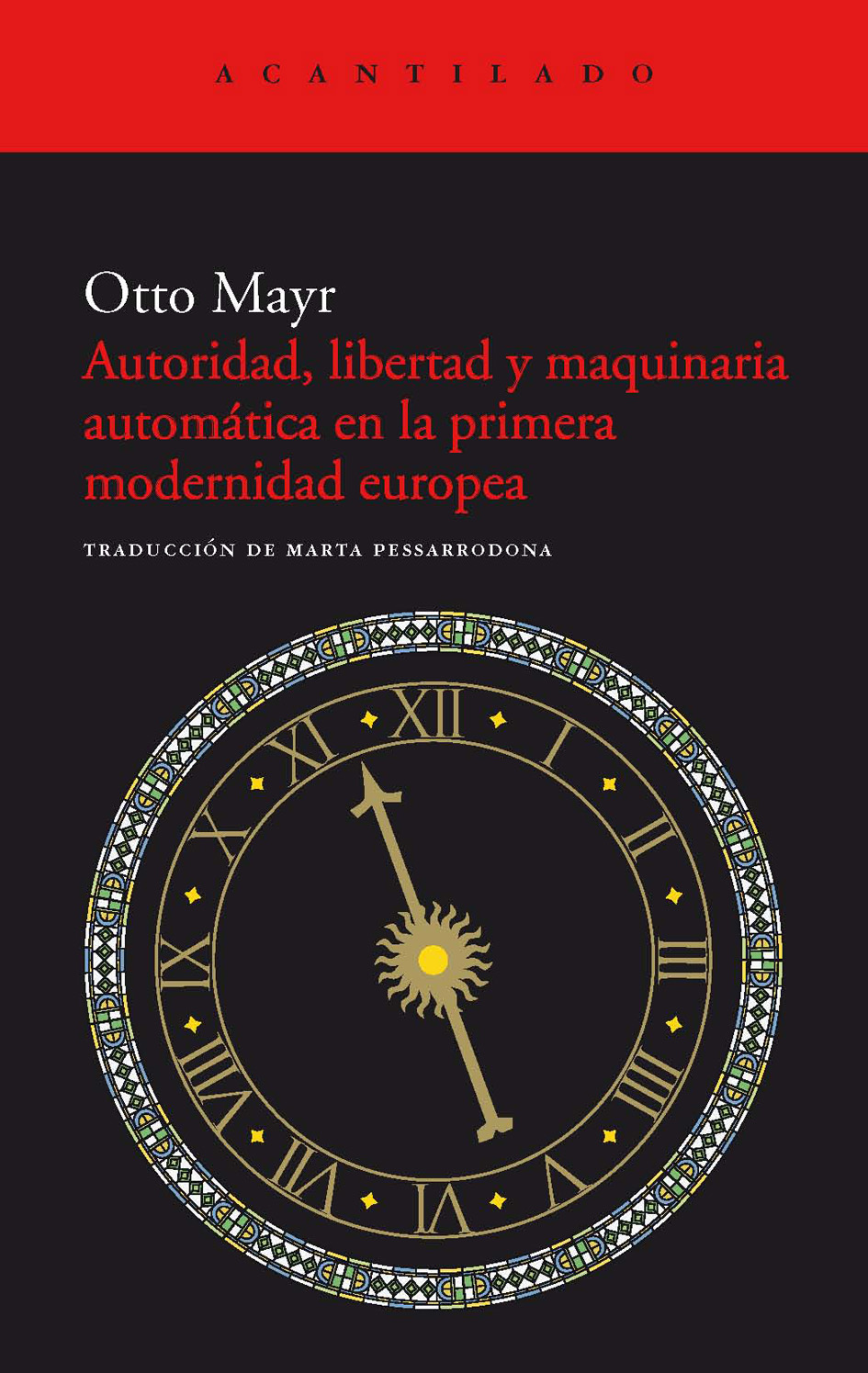 Autoridad, libertad y maquinaria automática en la primera modernidad