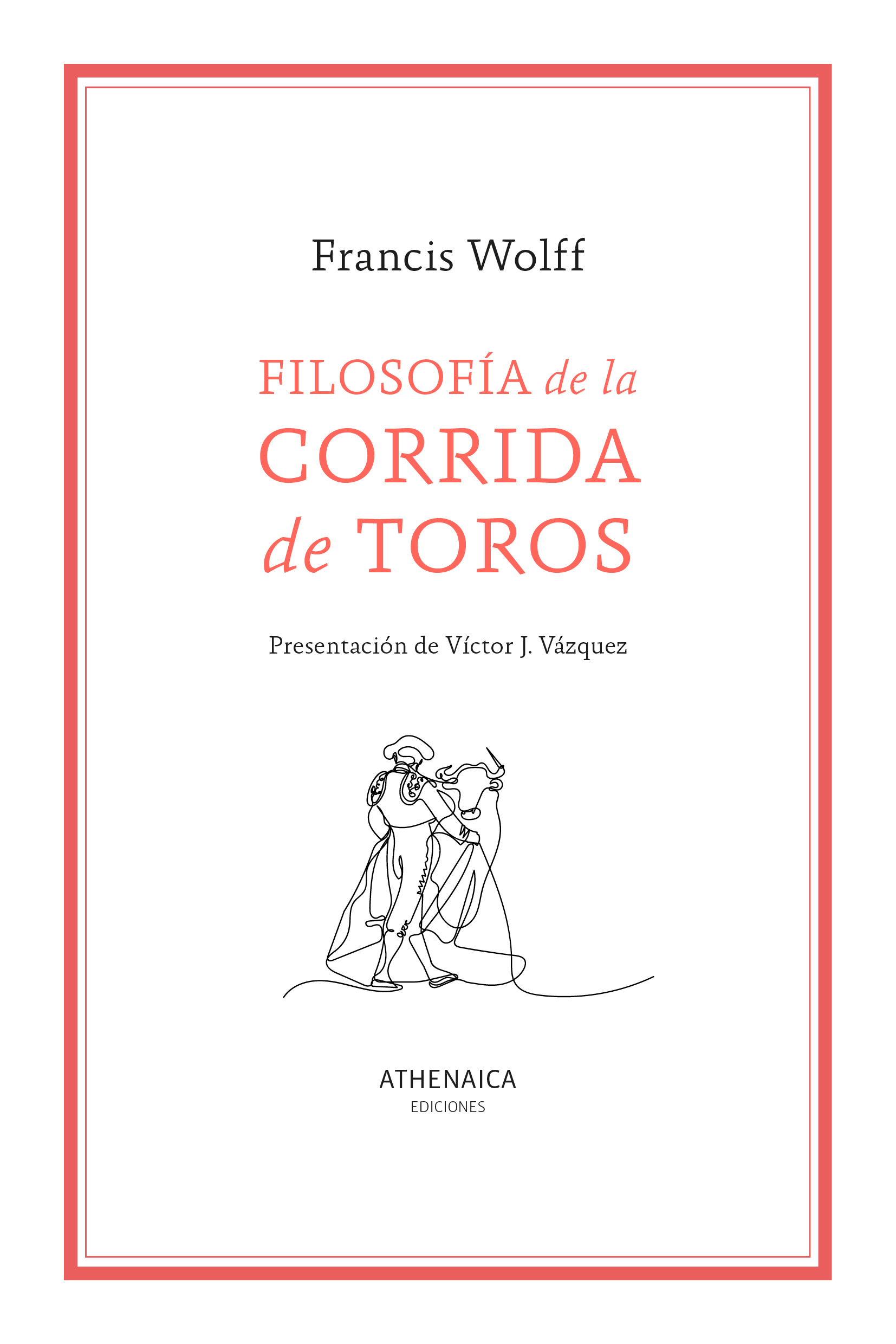 Filosofía de la corrida de toros