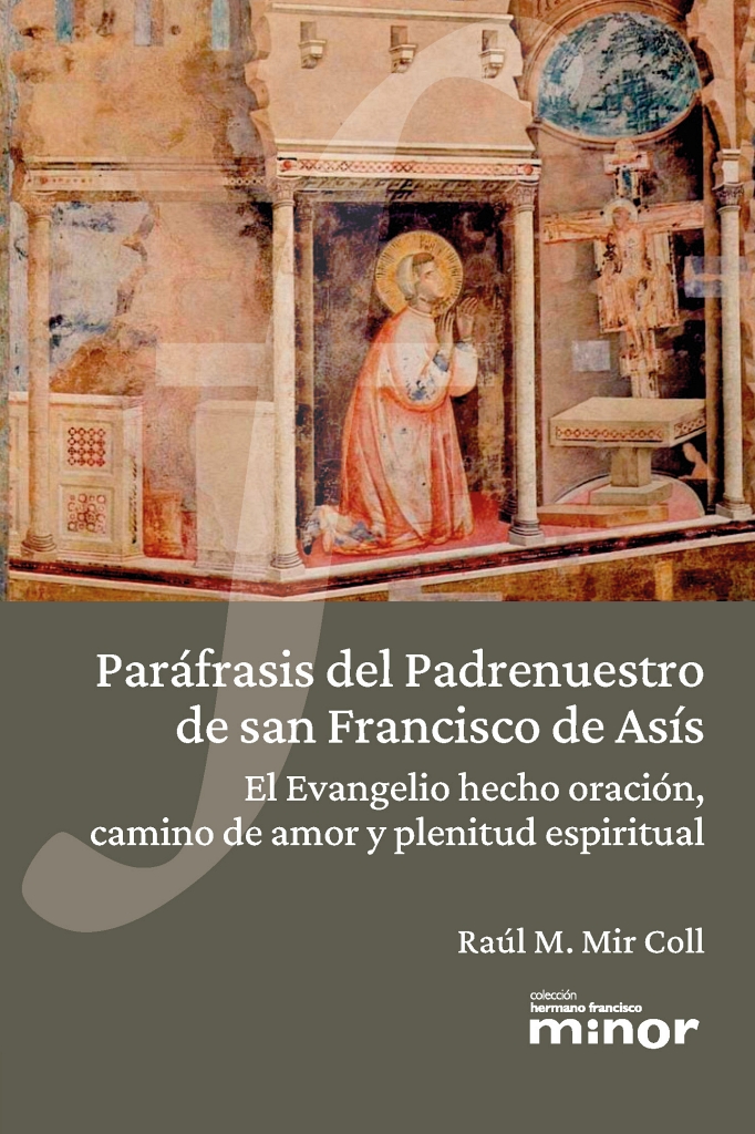 Paráfrasis del Padrenuestro de san Francisco de Asís