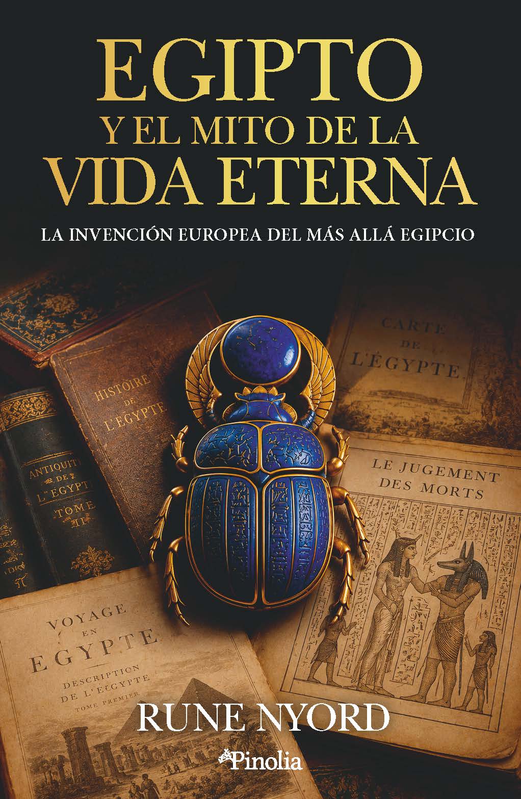 Egipto y el mito de la vida eterna