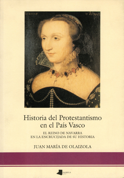Historia del Protestantismo en el País Vasco