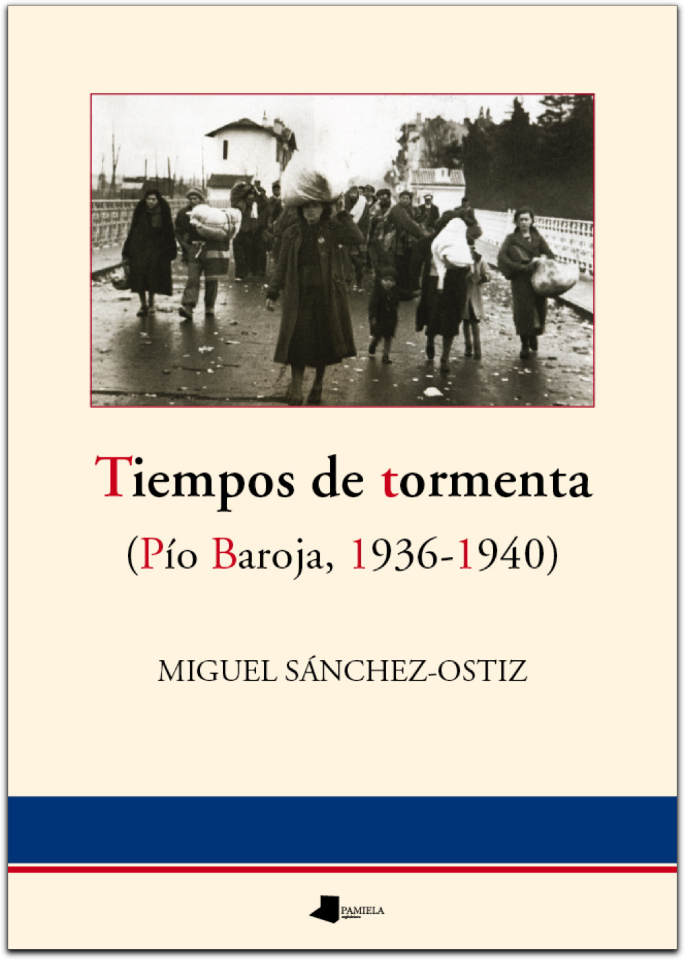 Tiempos de tormenta (Pío Baroja, 1936-1940)