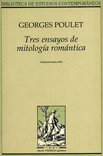 Tres ensayos de mitología romántica