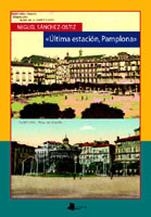 Última estación, Pamplona