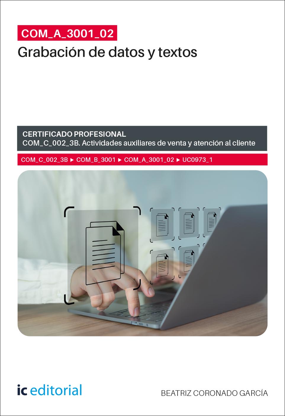 COM_A_3001_02. Grabación de datos y textos. COM_C_002_3B