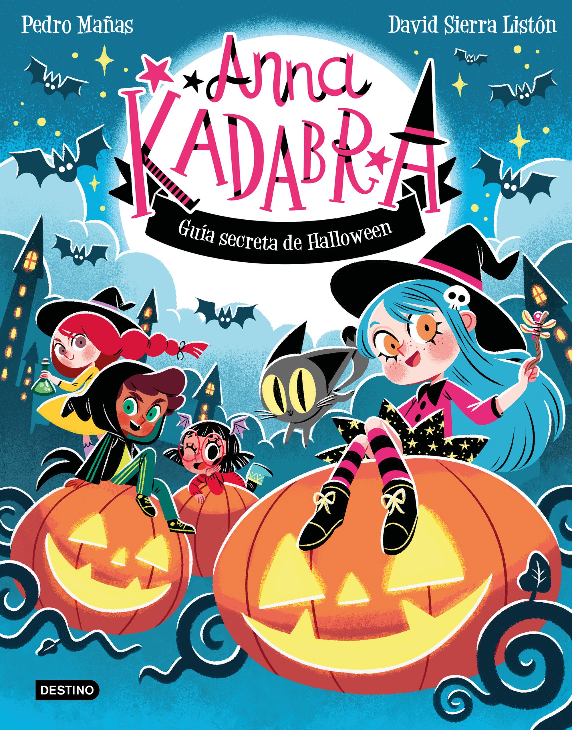 Anna Kadabra. Guía secreta de Halloween