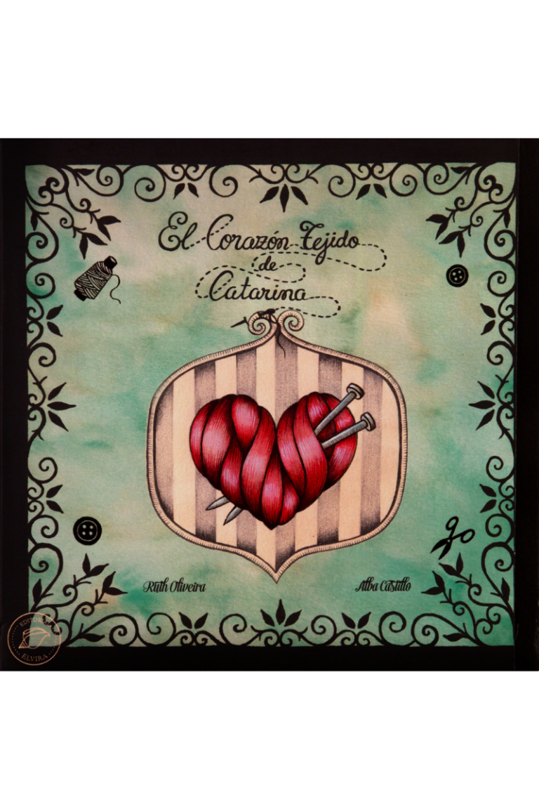 El corazón tejido de Catarina