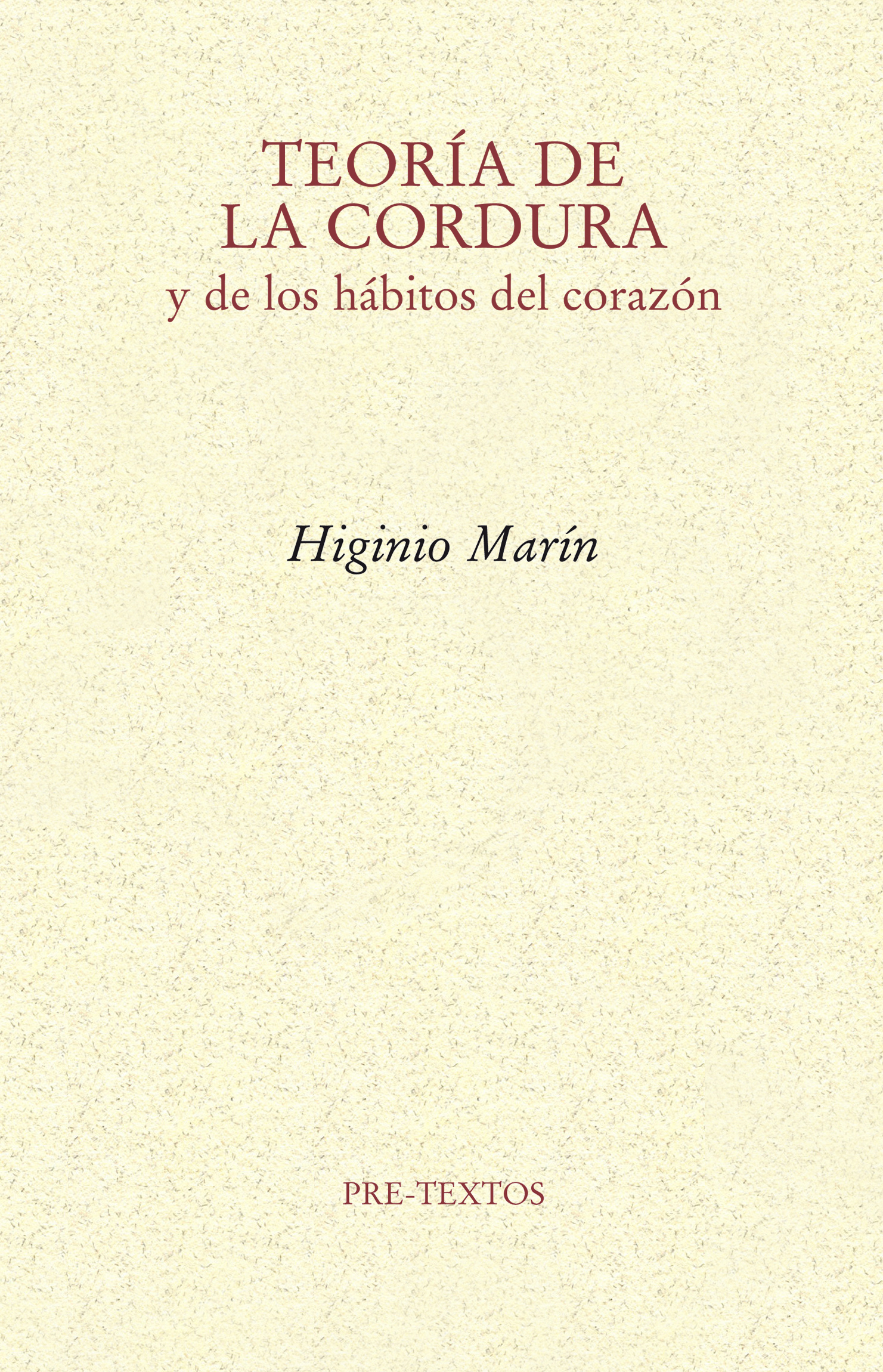 Teoría de la cordura y de los hábitos del corazón