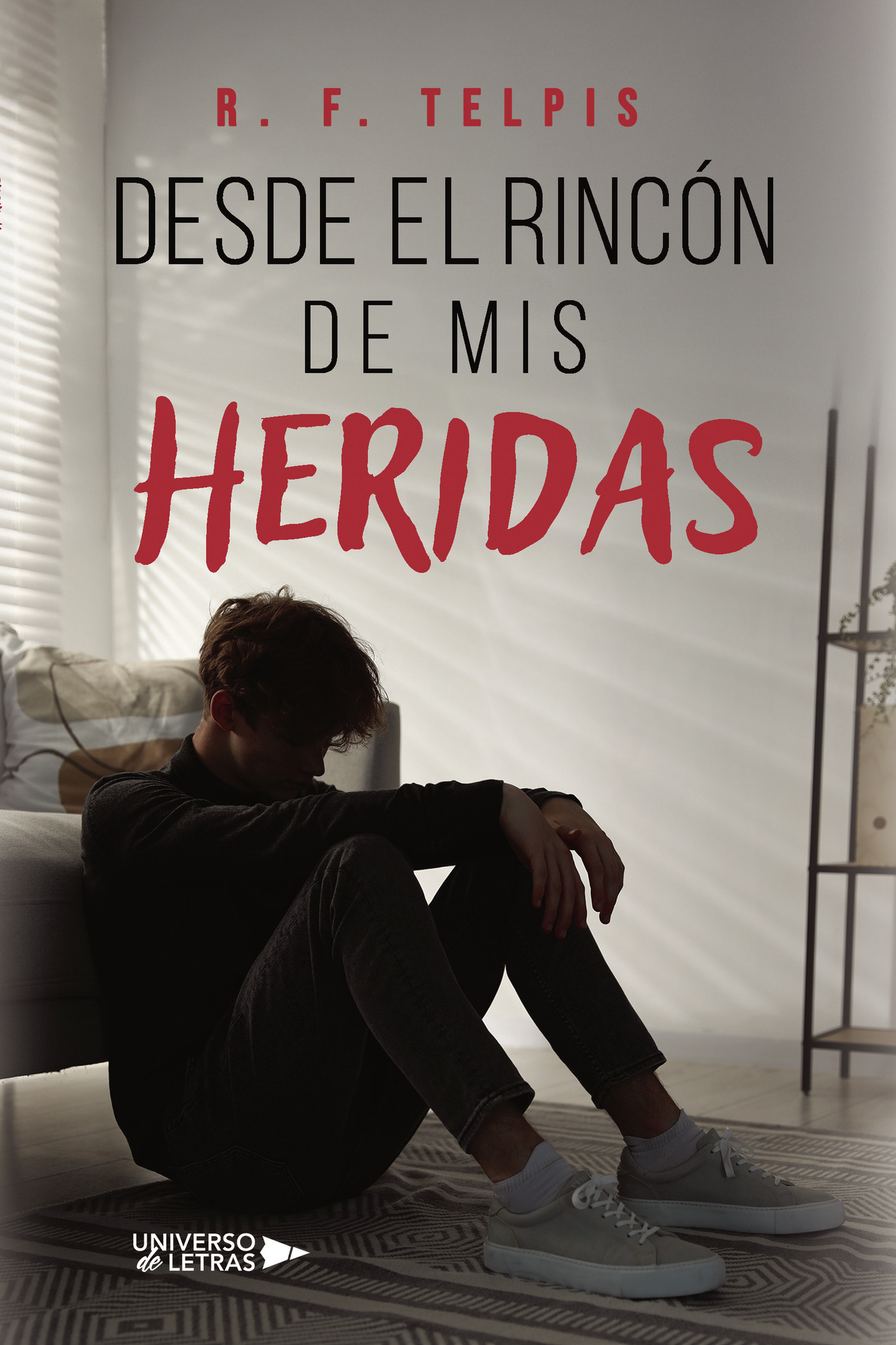 Desde el rincón de mis heridas
