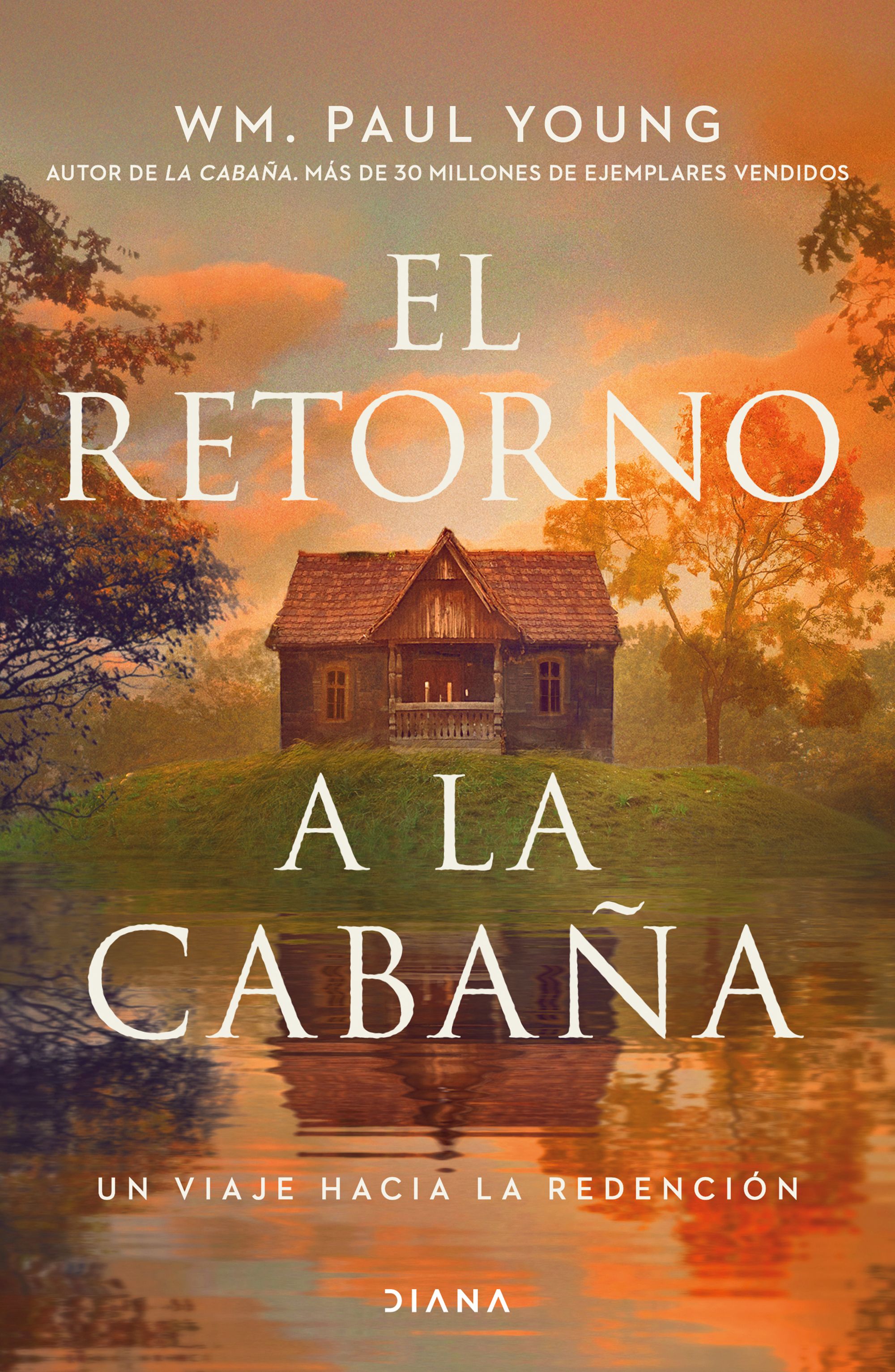 El retorno a la cabaña