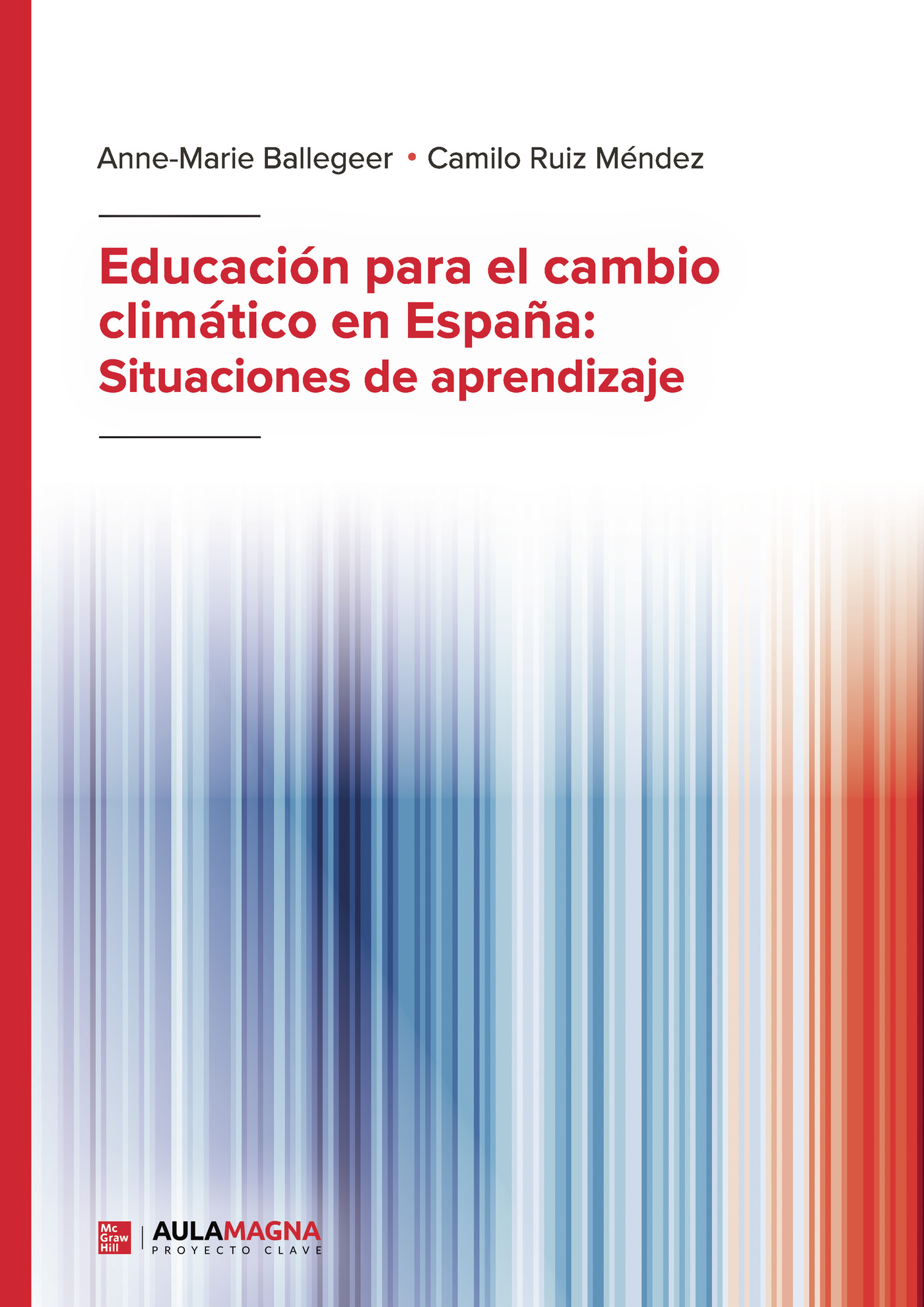 Educación para el cambio climático en España: Situaciones de aprendizaje