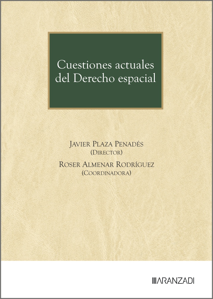 Cuestiones actuales del Derecho espacial
