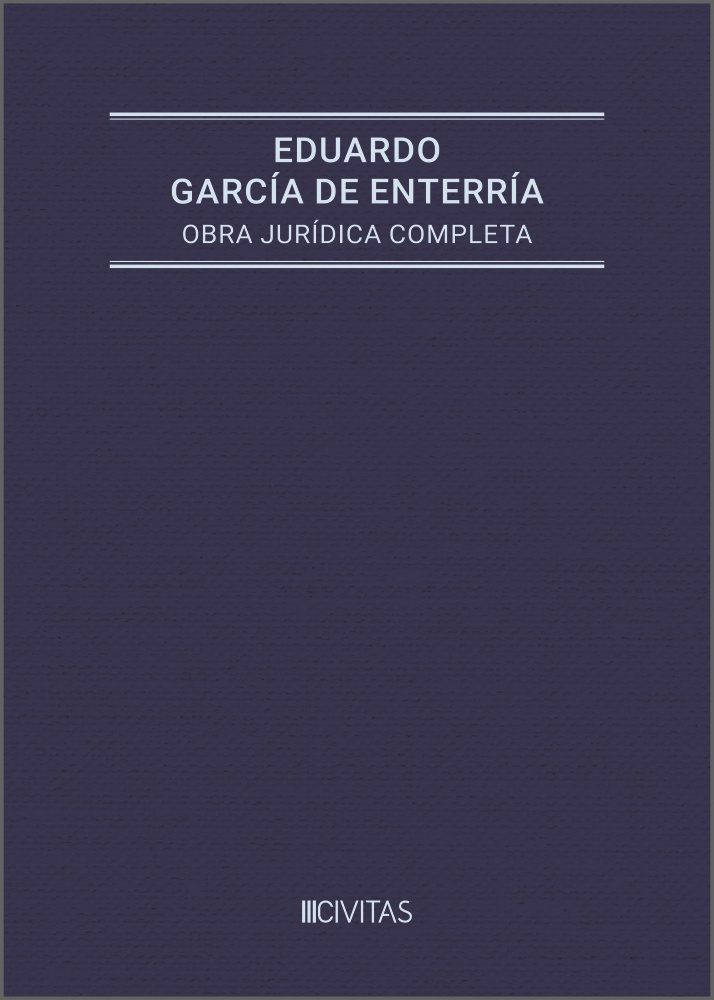 Eduardo García de Enterría. Obra jurídica completa