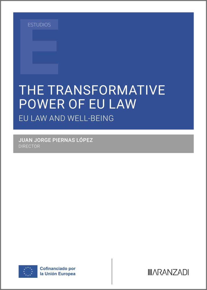 The Transformative Power of EU Law. EU Law and Well-being