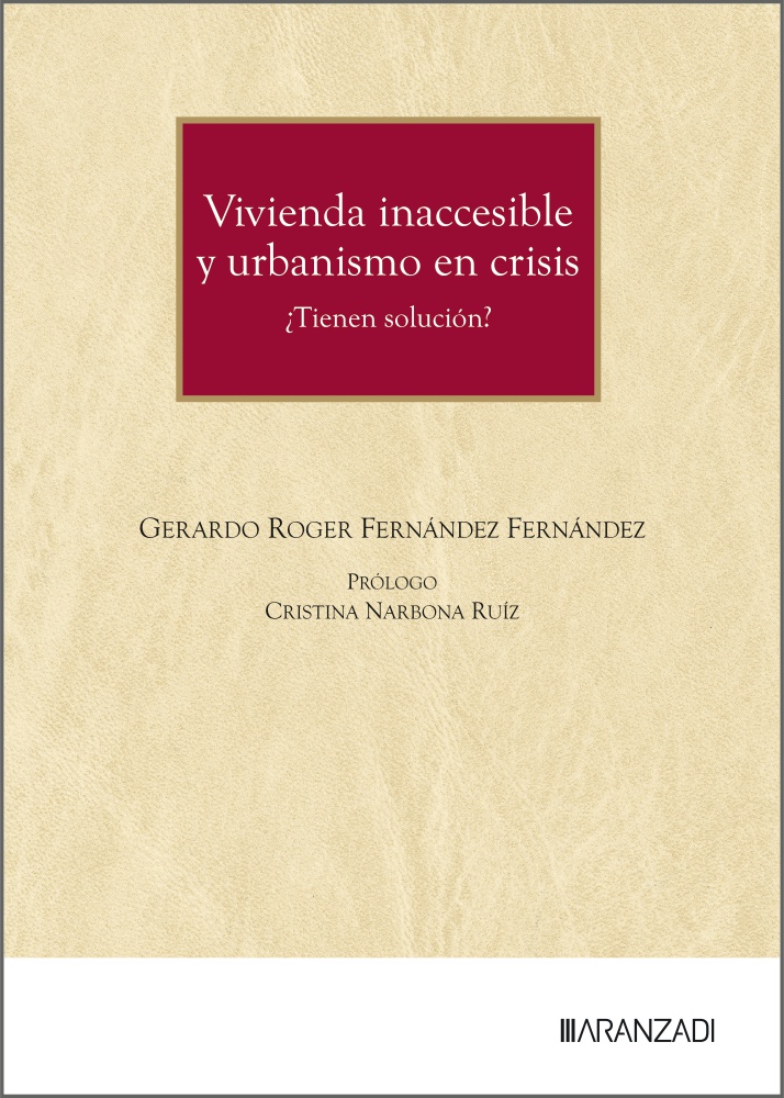 Vivienda inaccesible y urbanismo en crisis
