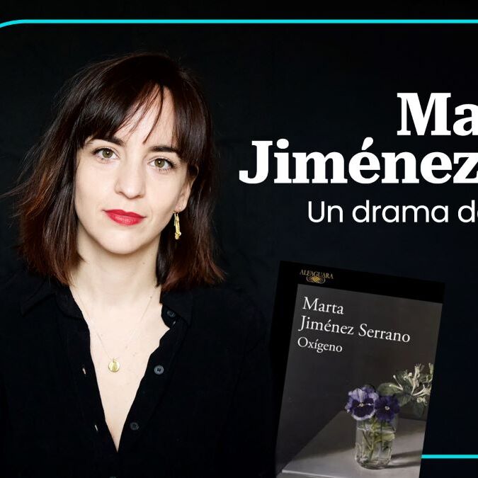 Marta Jiménez Serrano: enseñanzas literarias al borde de la muerte