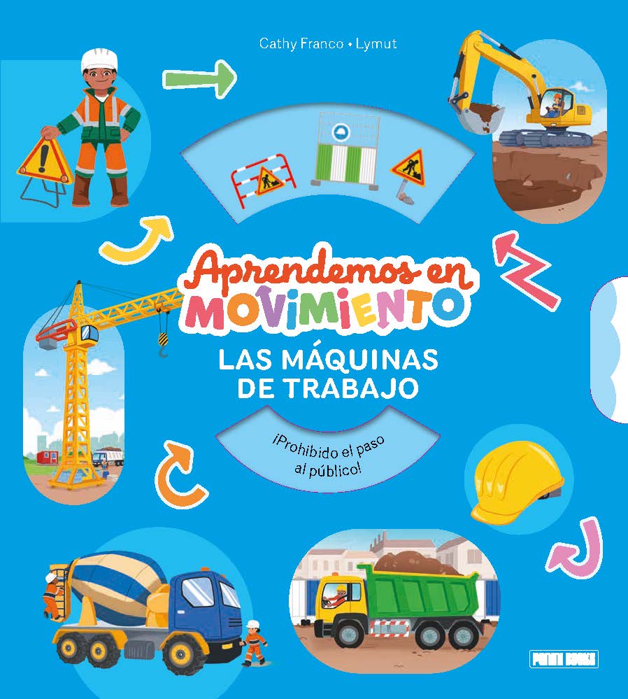 APRENDEMOS EN MOVIMIENTO - LAS MÁQUINAS DE TRABAJO