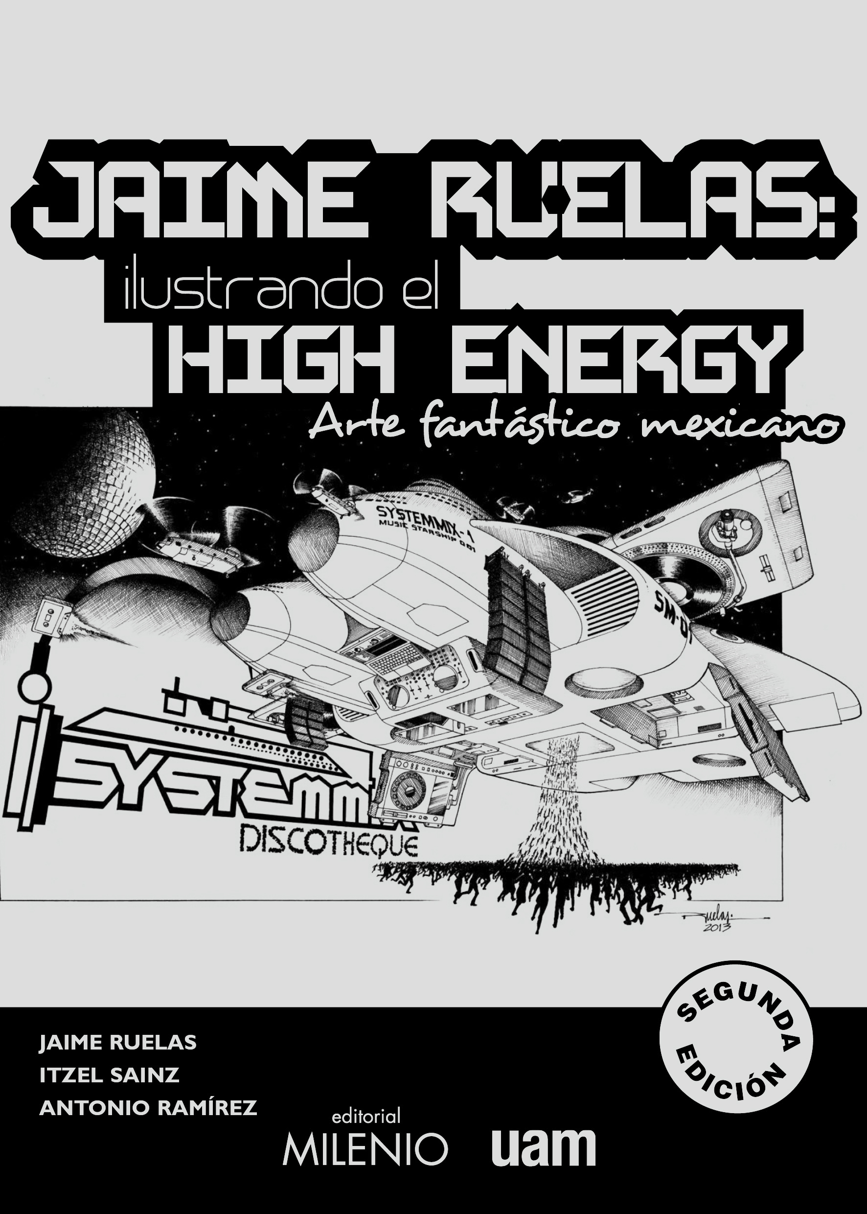 Jaime Ruelas: ilustrando el high energy. 2ª edición