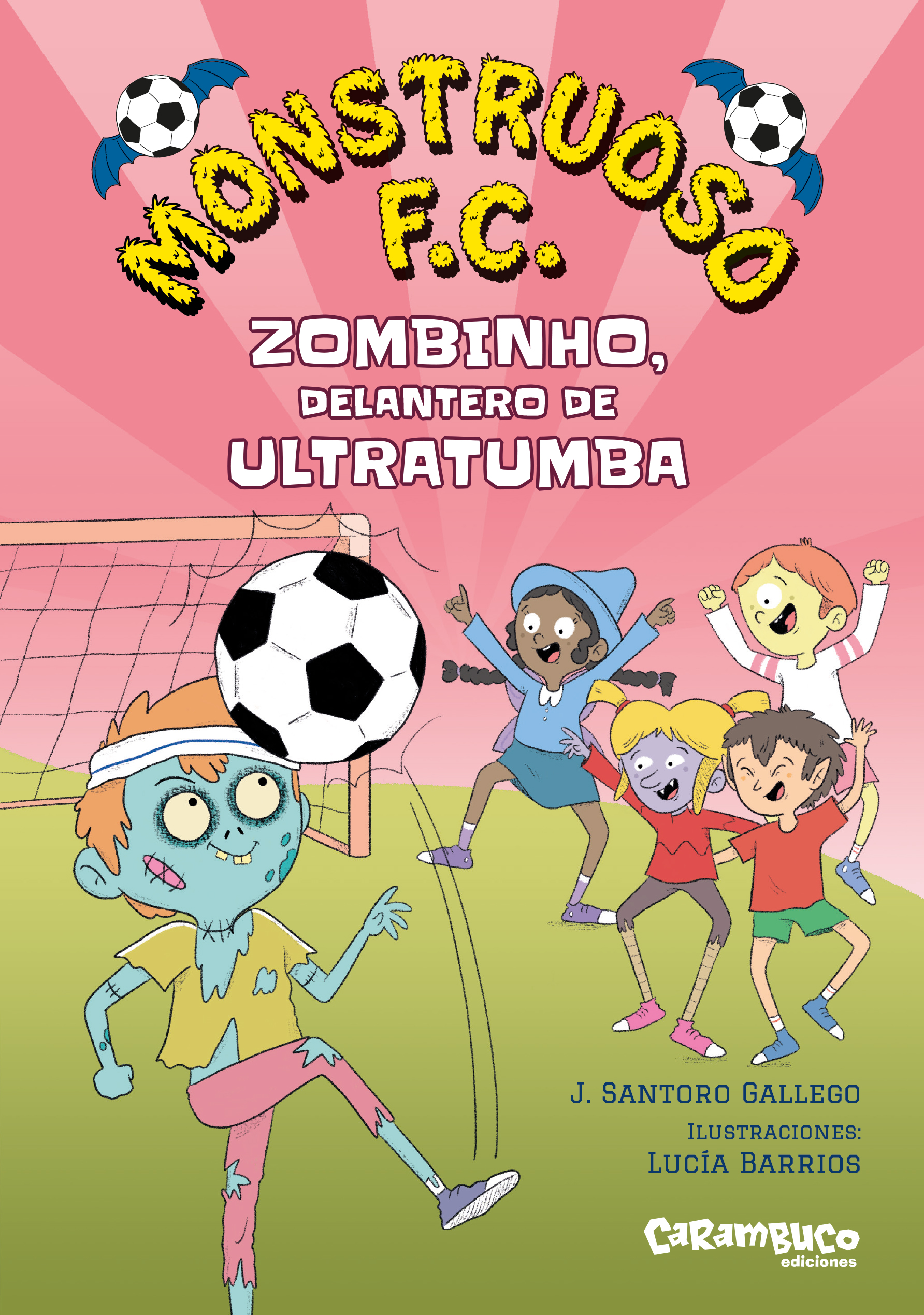 Monstruoso F.C. Zombinho, delantero de ultratumba
