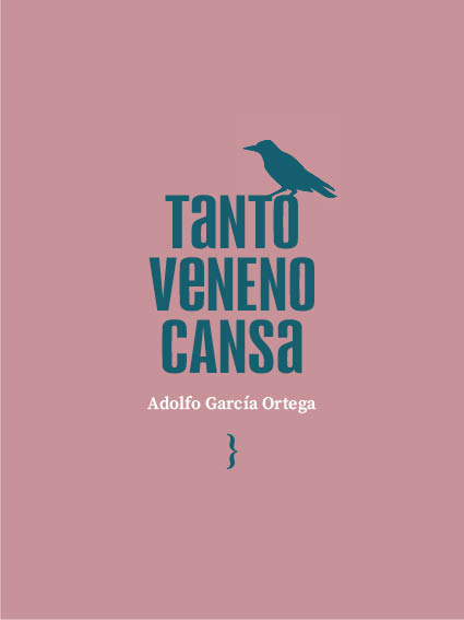 Tanto veneno cansa