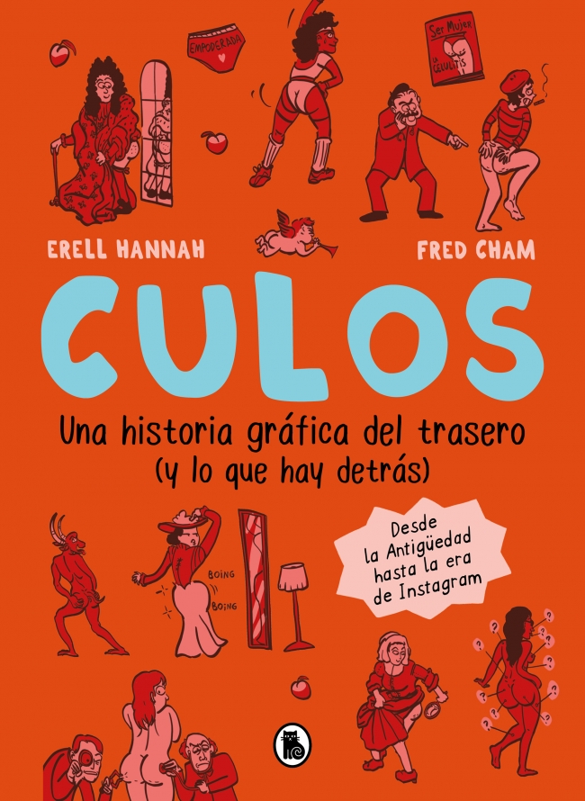 Culos. Una historia gráfica del trasero y lo que hay detrás