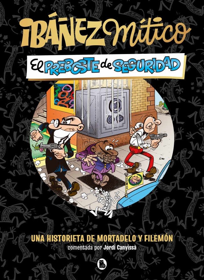 Ibáñez Mítico 2 - El preboste de seguridad