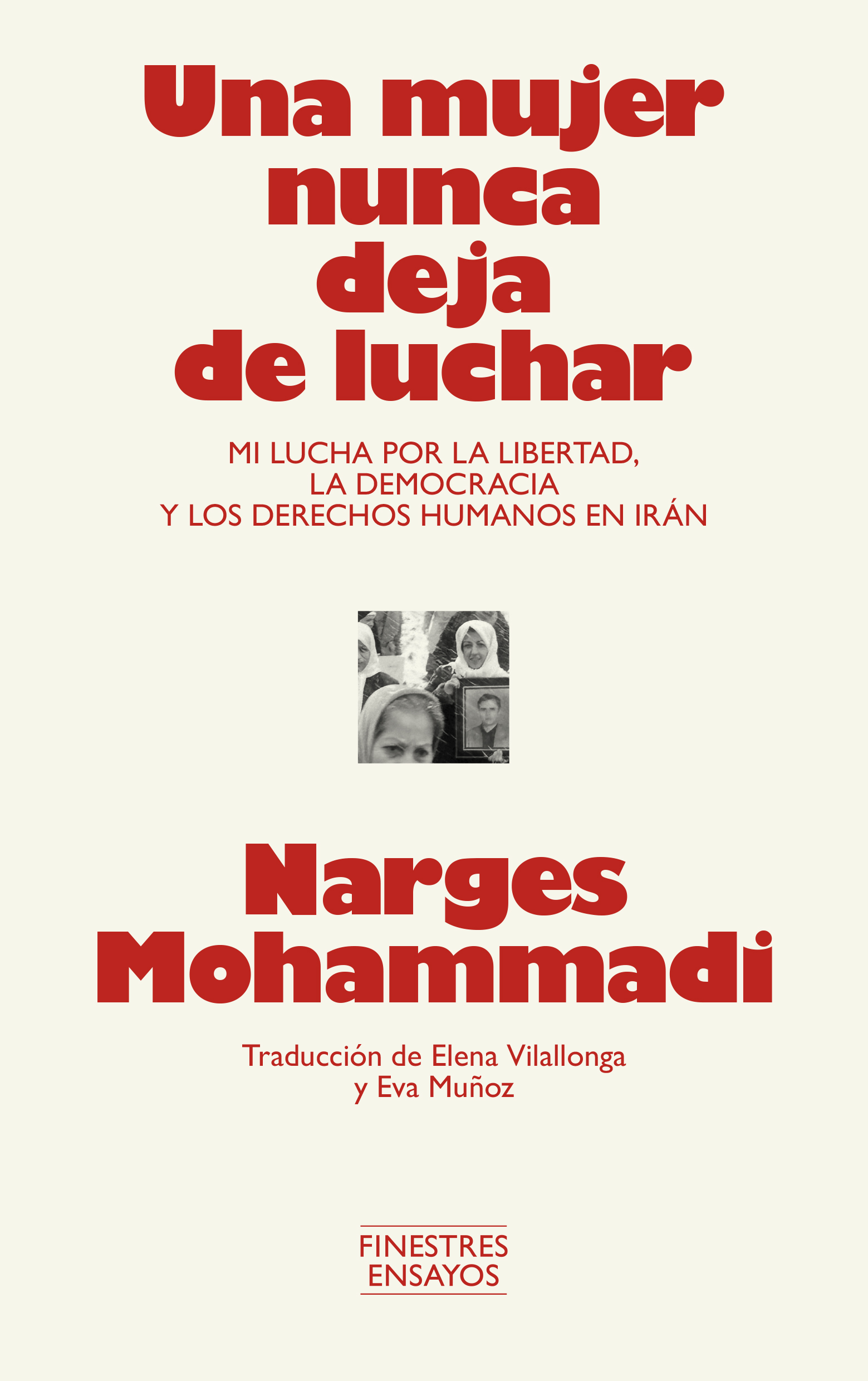 UNA MUJER NUNCA DEJA DE LUCHAR