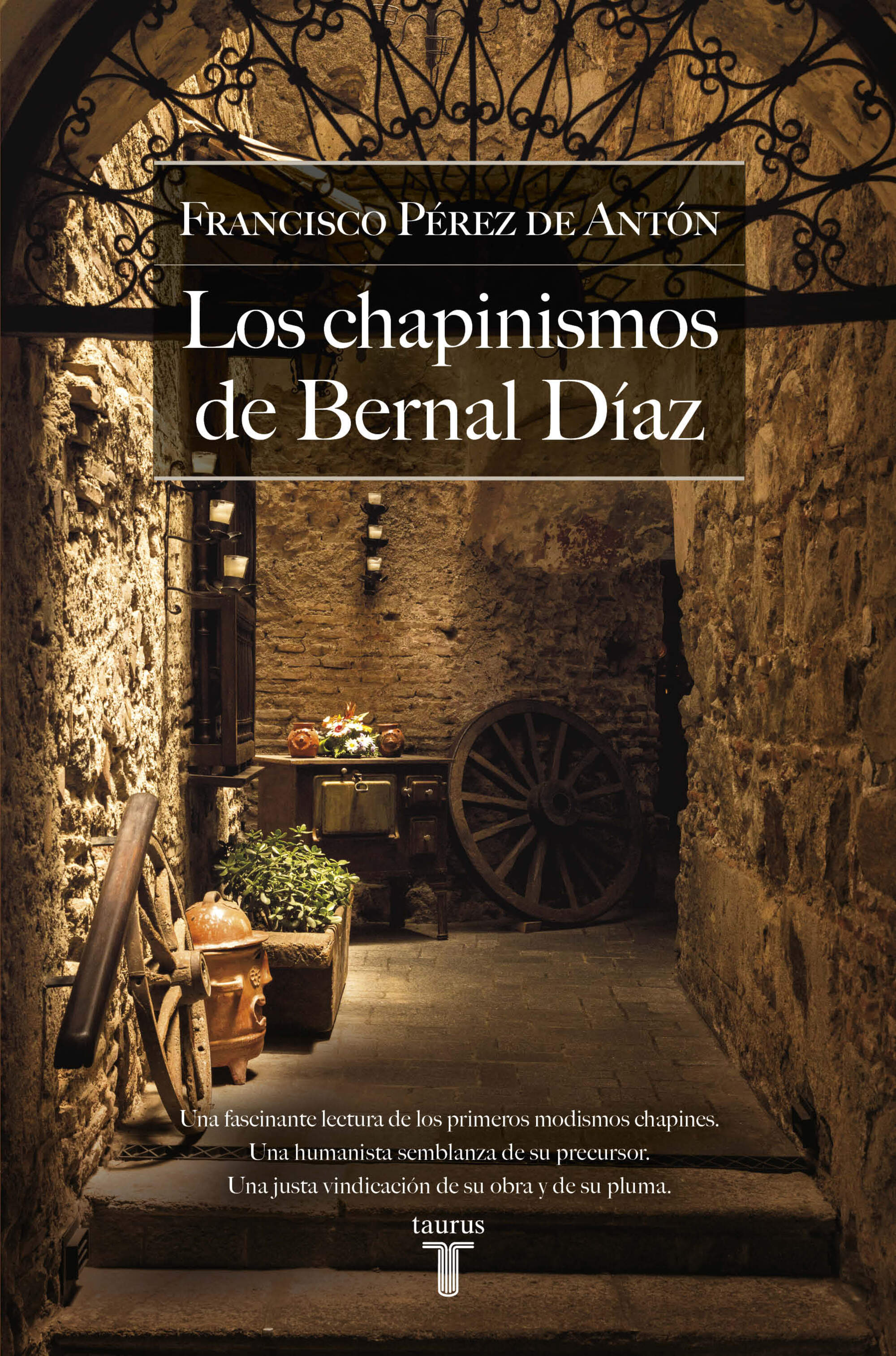 Los chapinismos de Bernal Díaz