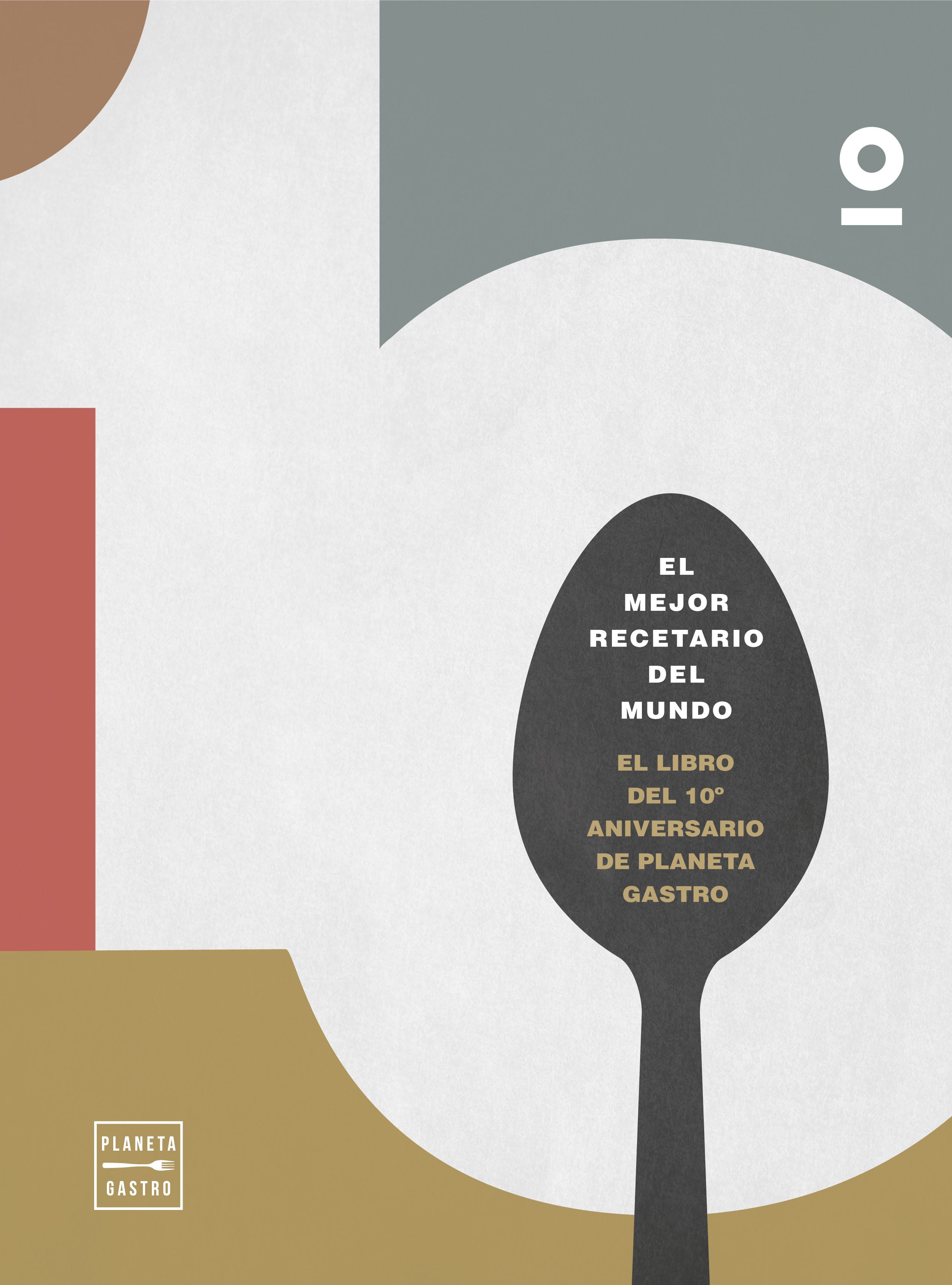 10. El libro del 10º aniversario de Planeta Gastro