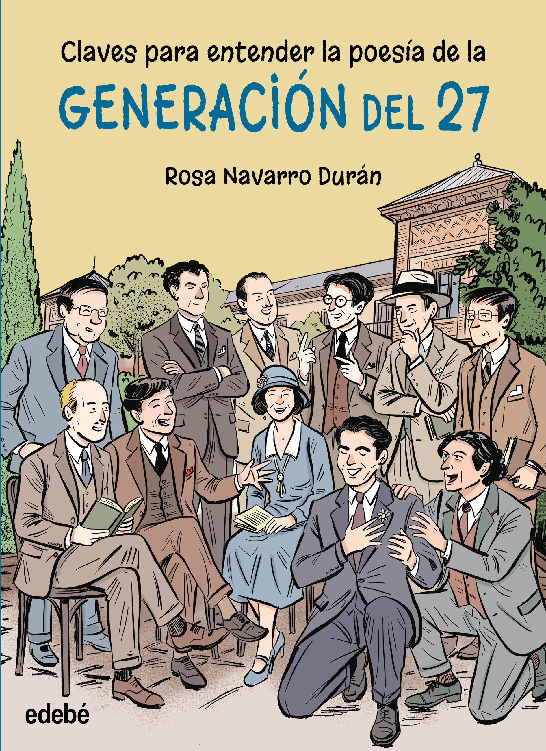 CLAVES PARA ENTENDER LA POESÍA DE LA GENERACIÓN DEL 27