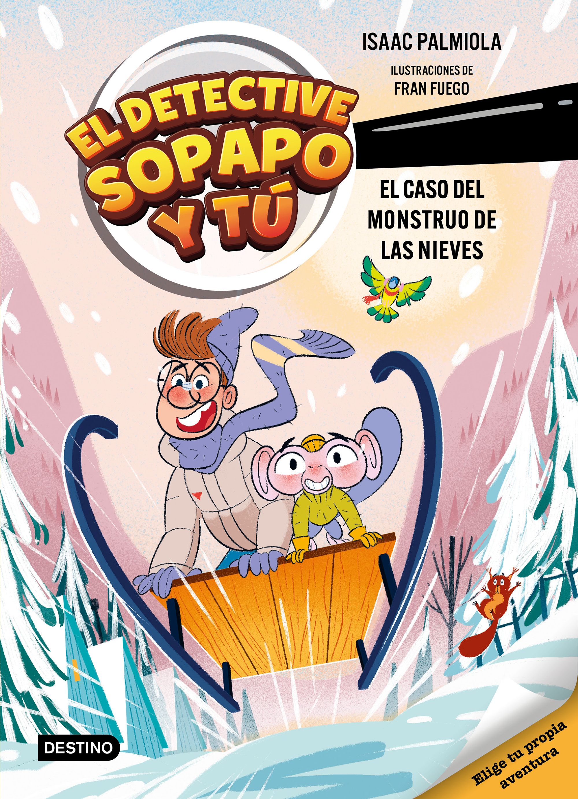 El detective Sopapo y tú 7. El caso del monstruo de las nieves