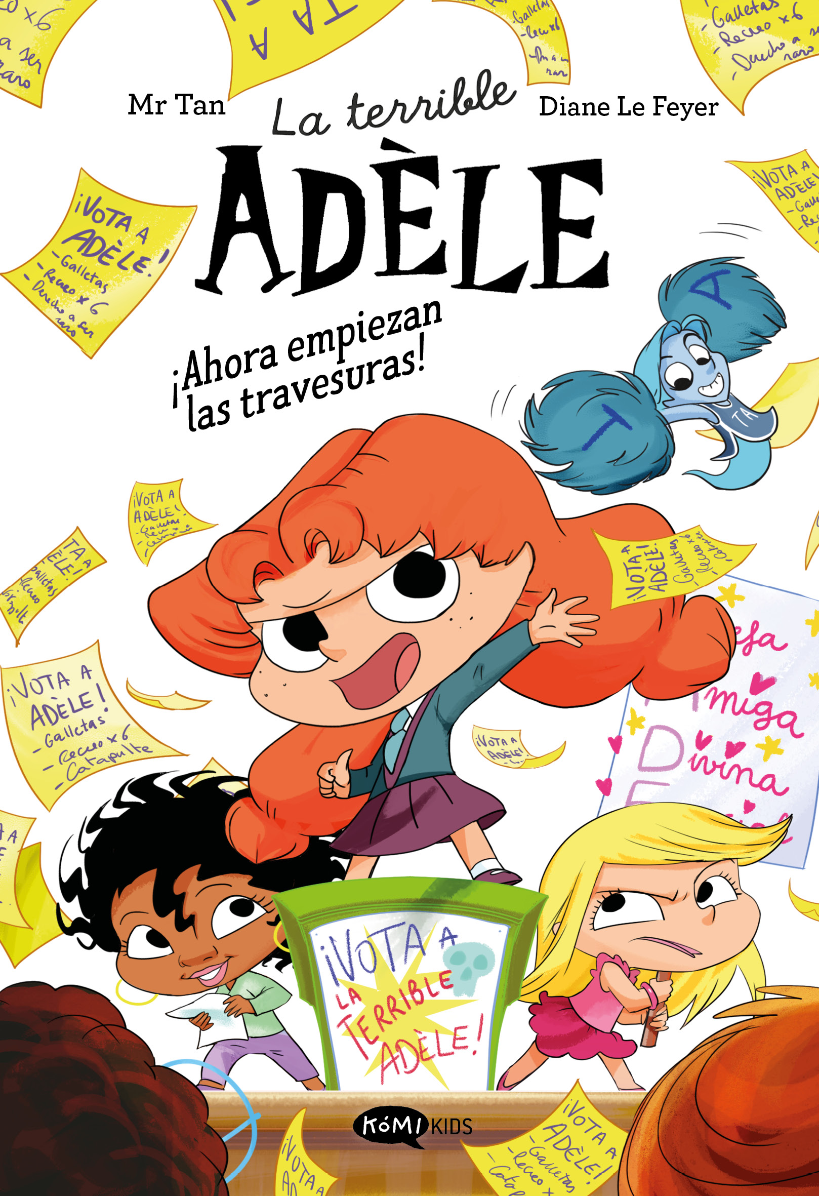 La terrible Adèle novela 2. ¡Ahora empiezan las travesuras!