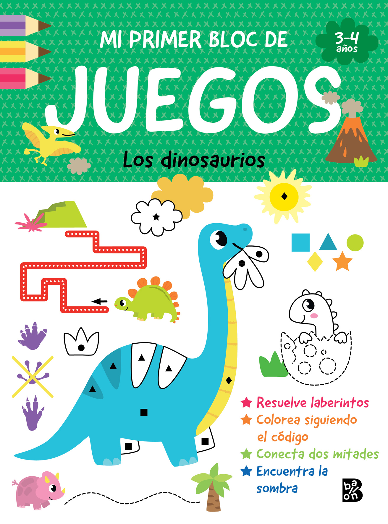 MI PRIMER BLOC DE JUEGOS- LOS DINOSAURIOS