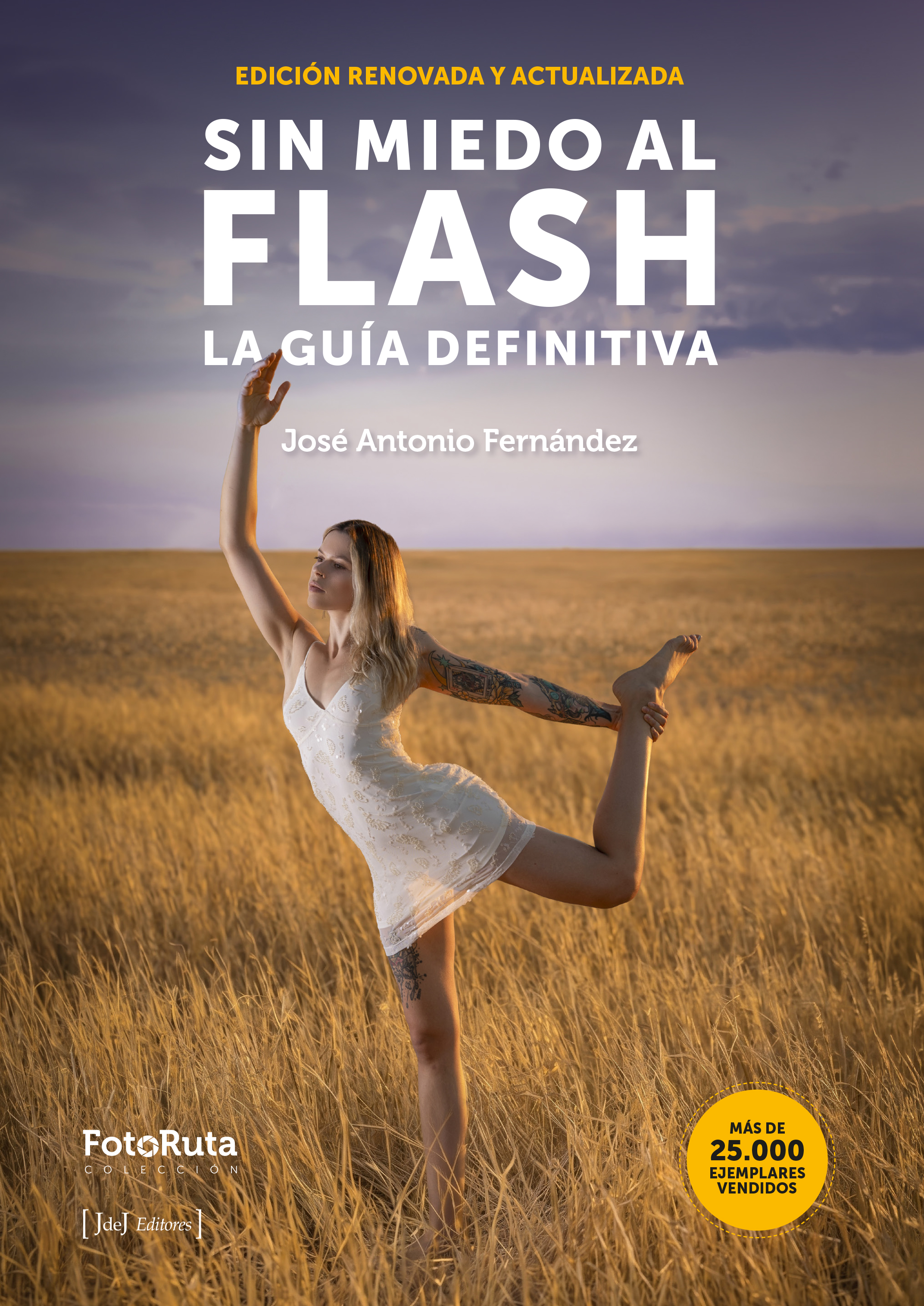 SIN MIEDO AL FLASH. LA GUÍA DEFINITIVA
